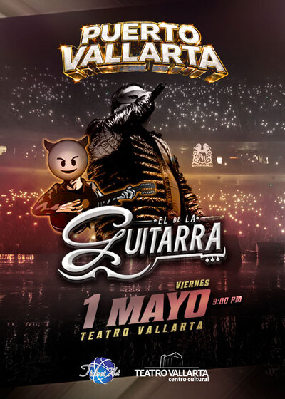 EL DE LA GUITARRA VALLARTA 2026
