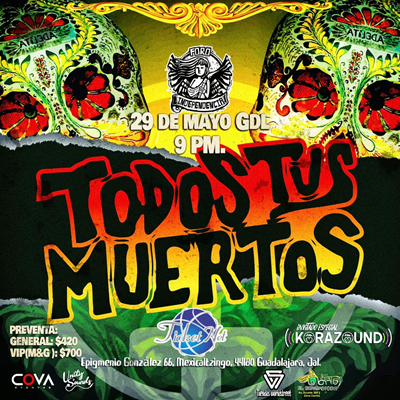 TODOS TUS MUERTOS GDL 2026